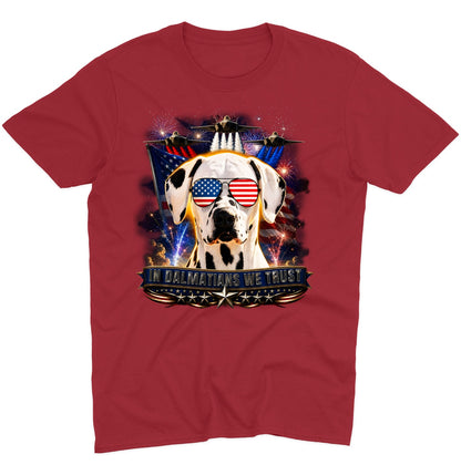 In Dalmatians We Trust - Adult Unisex T-Shirt