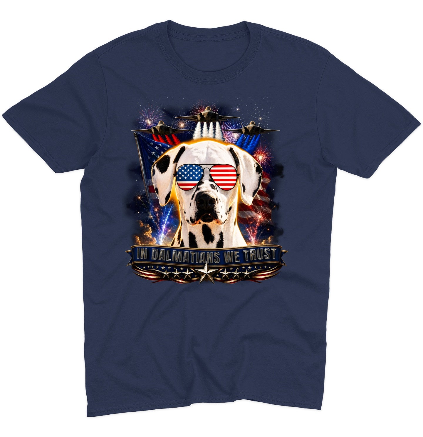 In Dalmatians We Trust - Adult Unisex T-Shirt