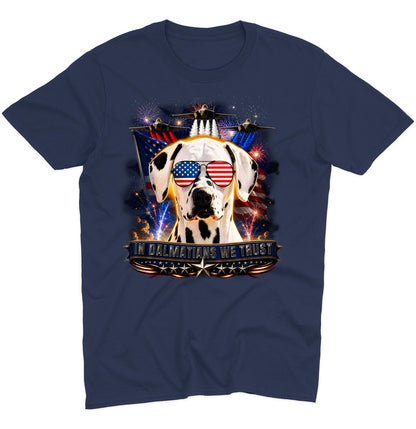 In Dalmatians We Trust - Adult Unisex T-Shirt