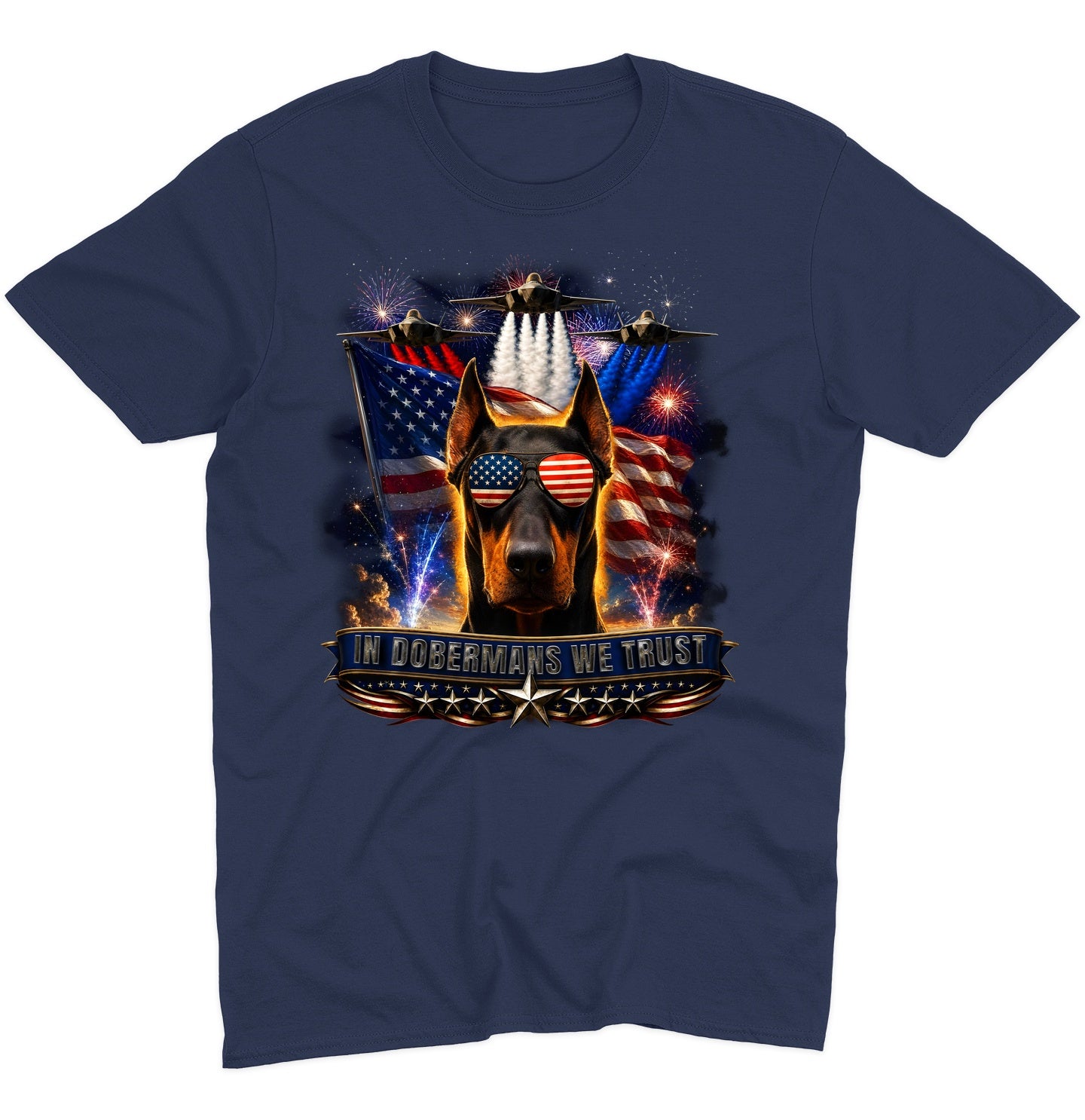 In Doberman Pinschers We Trust - Adult Unisex T-Shirt