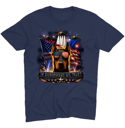 In Doberman Pinschers We Trust - Adult Unisex T-Shirt