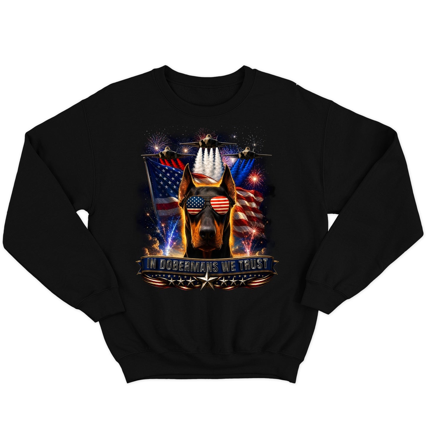 In Doberman Pinschers We Trust - Crewneck Sweatshirt