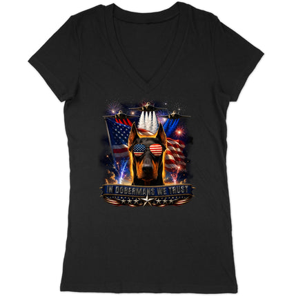 In Doberman Pinschers We Trust - Women's V-Neck T-Shirt