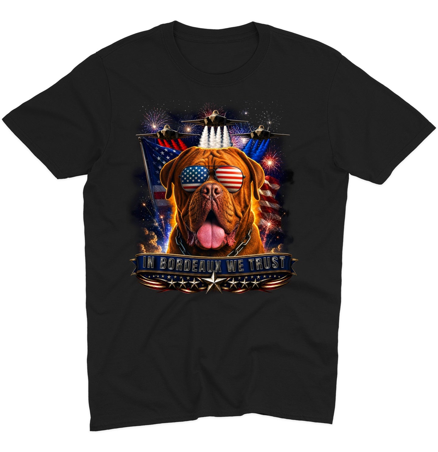 In Dogues de Bordeaux We Trust - Adult Unisex T-Shirt