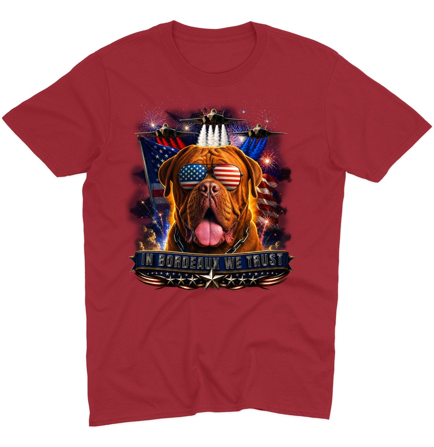 In Dogues de Bordeaux We Trust - Adult Unisex T-Shirt