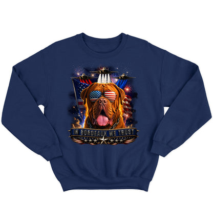 In Dogues de Bordeaux We Trust - Crewneck Sweatshirt
