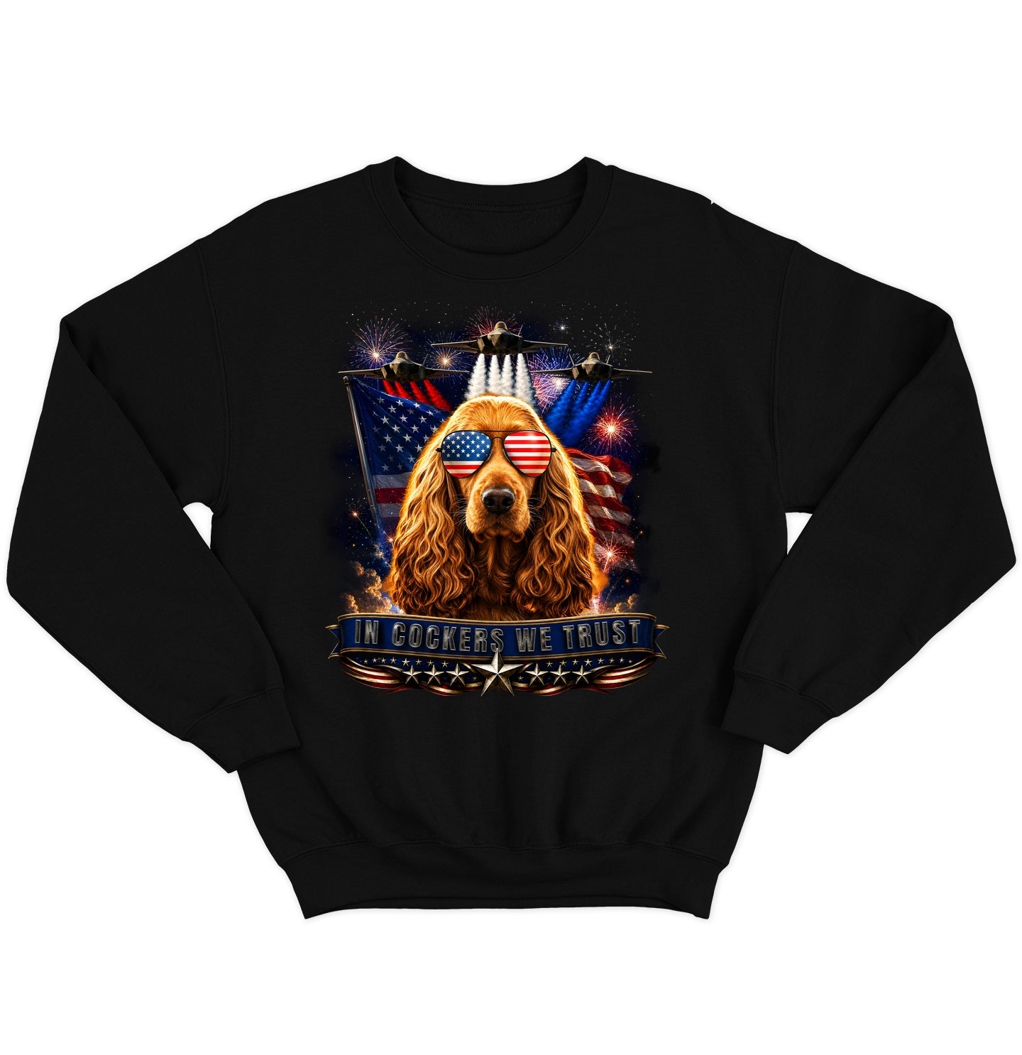 In English Cocker Spaniels We Trust - Crewneck Sweatshirt