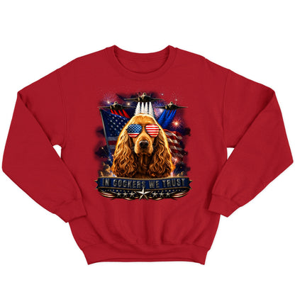 In English Cocker Spaniels We Trust - Crewneck Sweatshirt