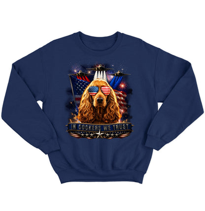 In English Cocker Spaniels We Trust - Crewneck Sweatshirt