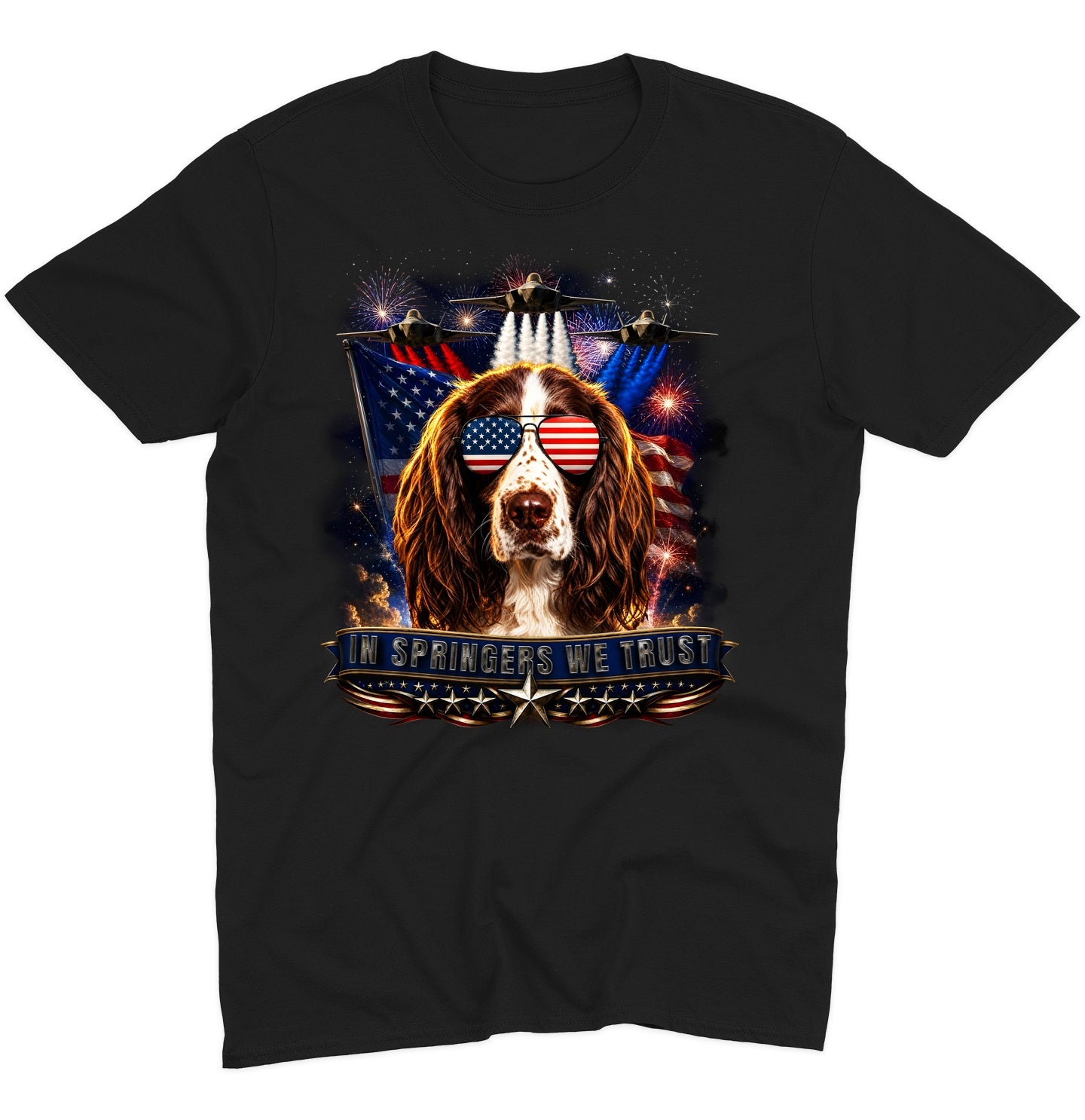 In English Springer Spaniels We Trust - Adult Unisex T-Shirt