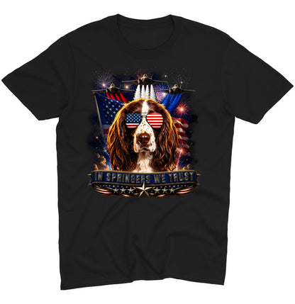 In English Springer Spaniels We Trust - Adult Unisex T-Shirt