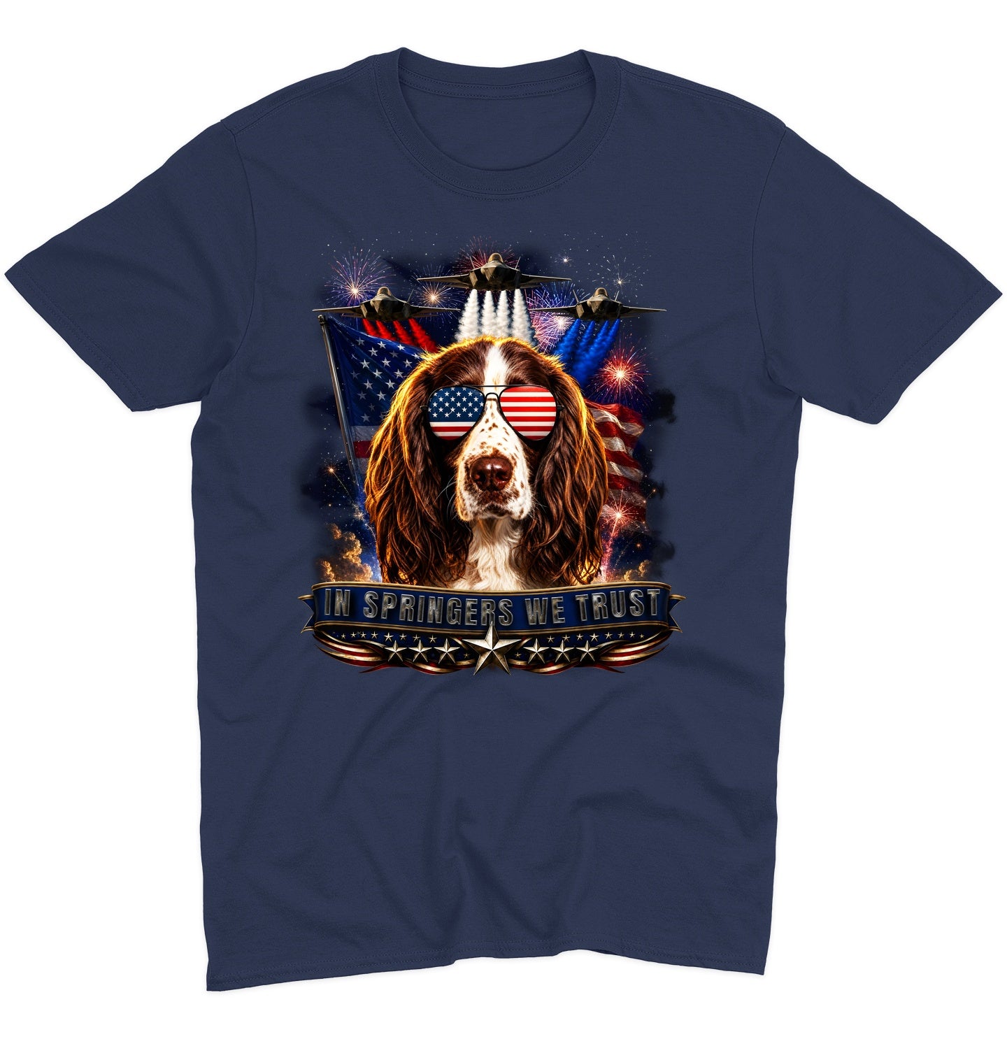 In English Springer Spaniels We Trust - Adult Unisex T-Shirt