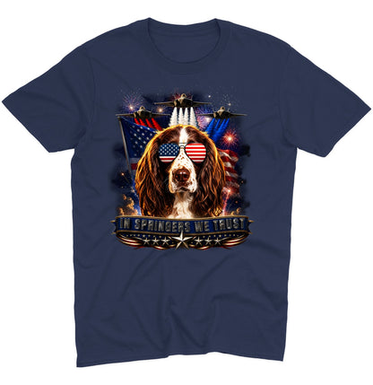 In English Springer Spaniels We Trust - Adult Unisex T-Shirt