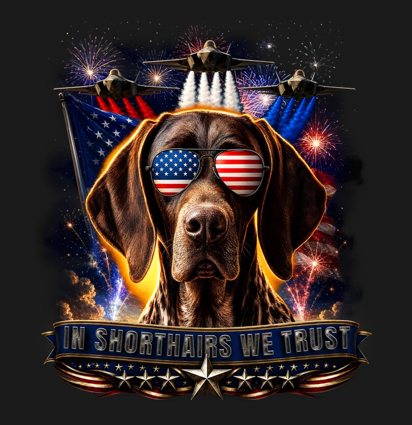 In German Shorthaired Pointers We Trust - Adult Unisex T-Shirt