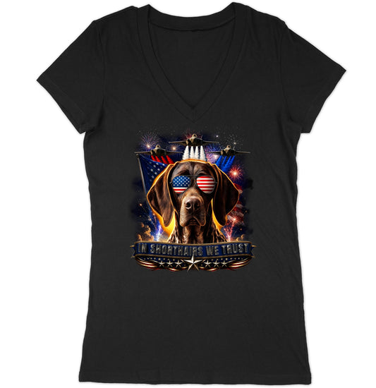 In German Shorthaired Pointers We Trust - Women's V-Neck T-Shirt