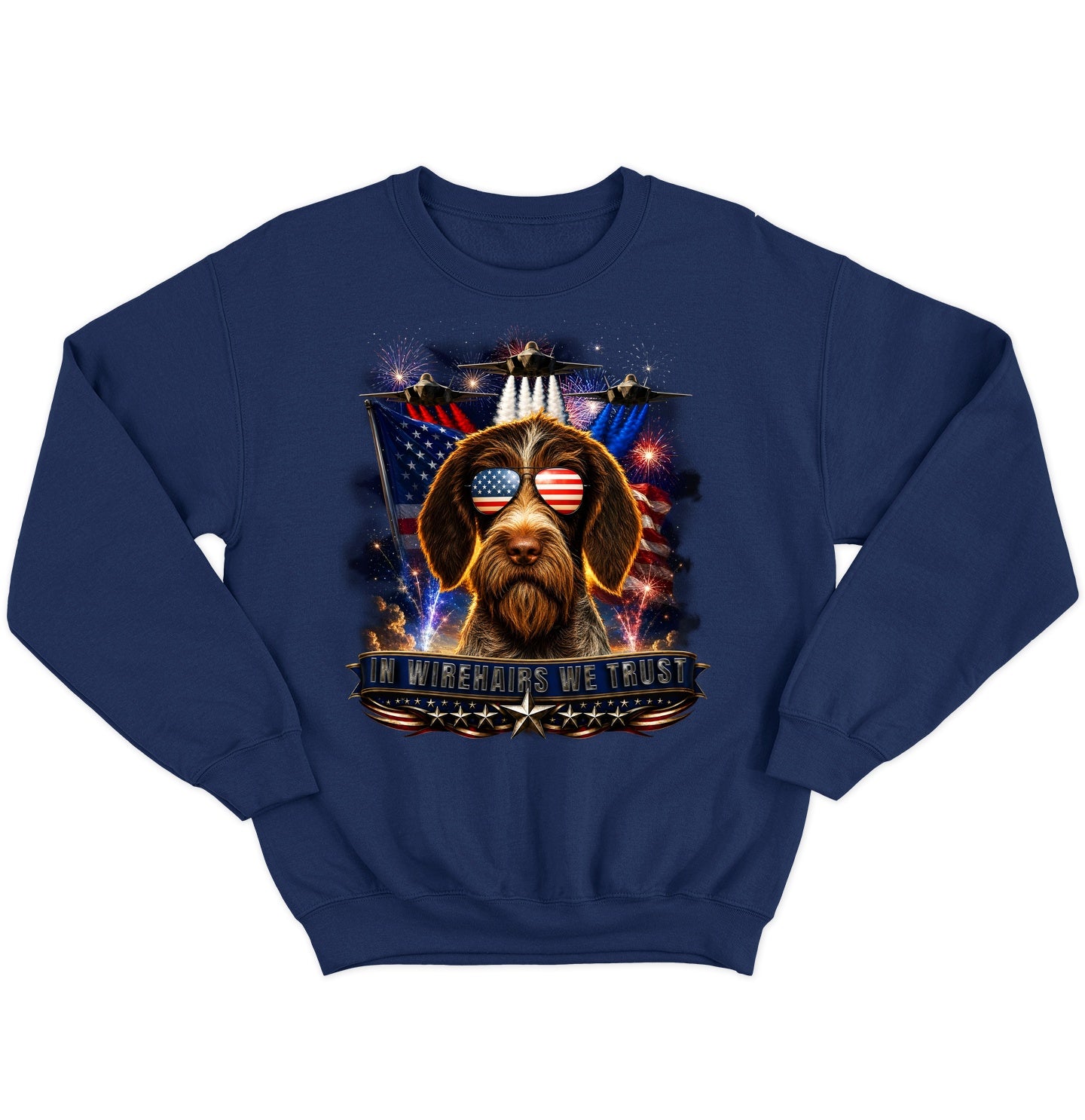 In German Wirehaired Pointers We Trust - Crewneck Sweatshirt