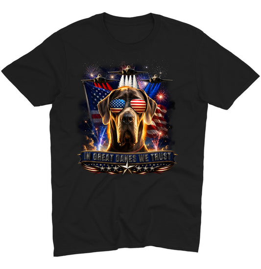 In Great Danes We Trust - Adult Unisex T-Shirt