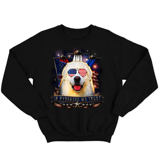 In Great Pyrenees We Trust - Crewneck Sweatshirt