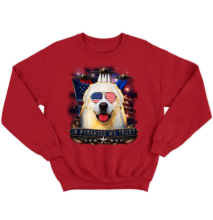 In Great Pyrenees We Trust - Crewneck Sweatshirt