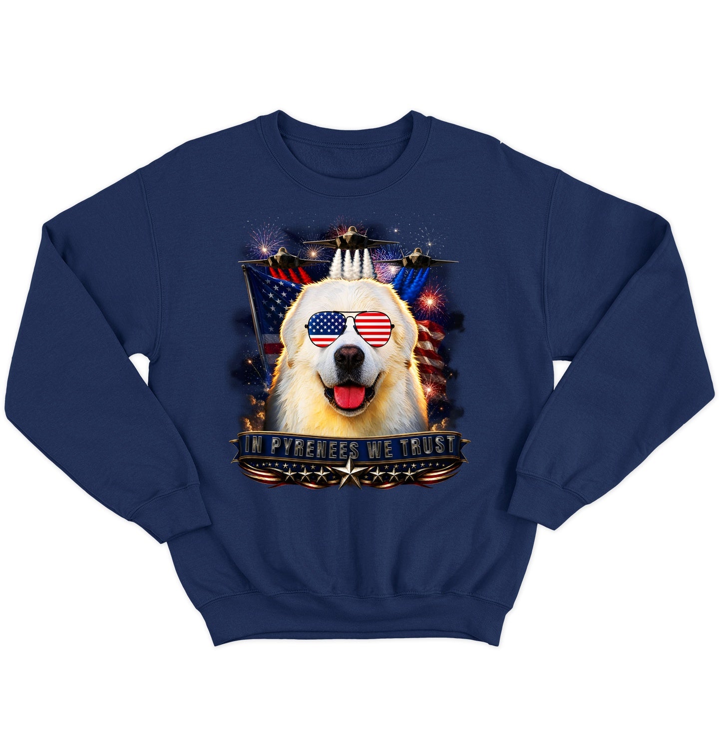 In Great Pyrenees We Trust - Crewneck Sweatshirt