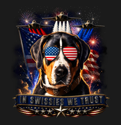 In Greater Swiss Mountain Dogs We Trust - Adult Unisex T-Shirt