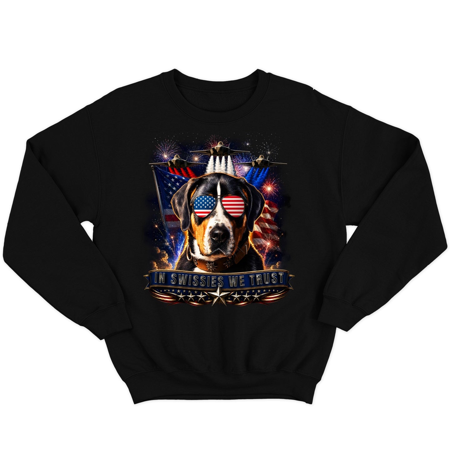 In Greater Swiss Mountain Dogs We Trust - Crewneck Sweatshirt