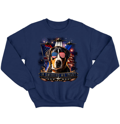 In Greater Swiss Mountain Dogs We Trust - Crewneck Sweatshirt