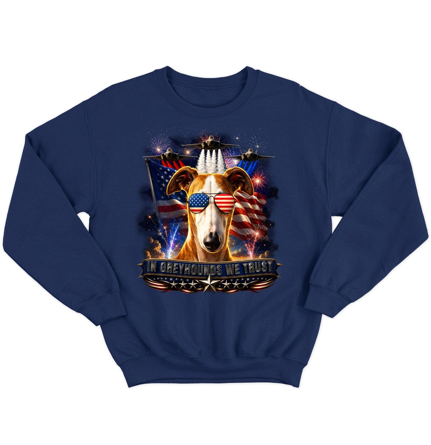 In Greyhounds We Trust - Crewneck Sweatshirt