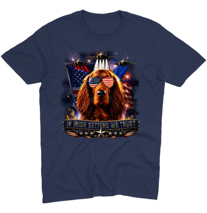 In Irish Setters We Trust - Adult Unisex T-Shirt