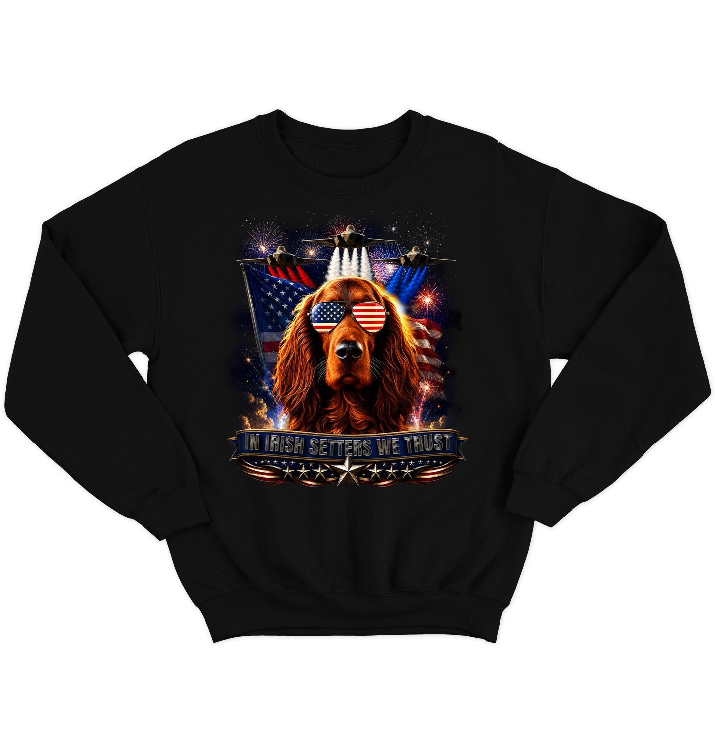 In Irish Setters We Trust - Crewneck Sweatshirt