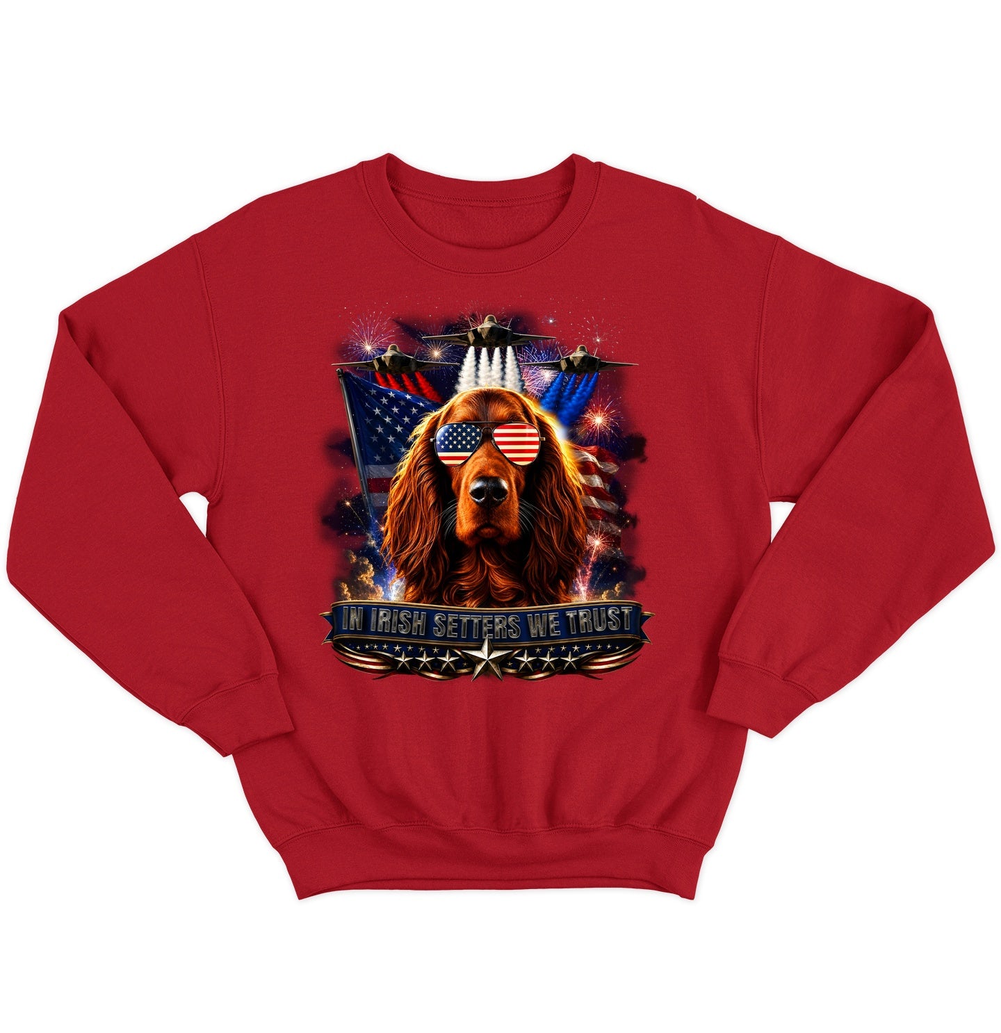 In Irish Setters We Trust - Crewneck Sweatshirt