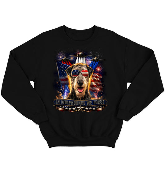In Irish Wolfhounds We Trust - Crewneck Sweatshirt