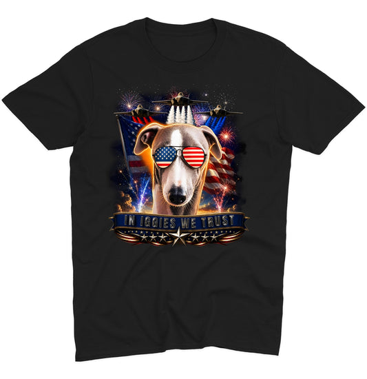In Italian Greyhounds We Trust - Adult Unisex T-Shirt