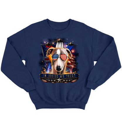 In Italian Greyhounds We Trust - Crewneck Sweatshirt