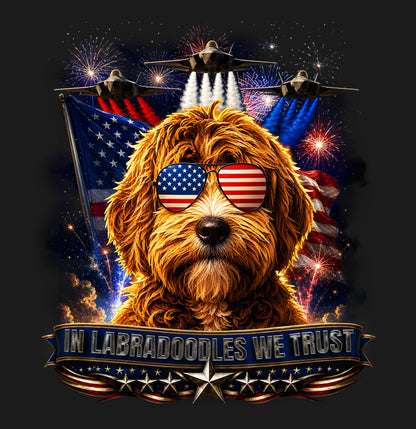 In Labradoodles We Trust - Adult Unisex T-Shirt