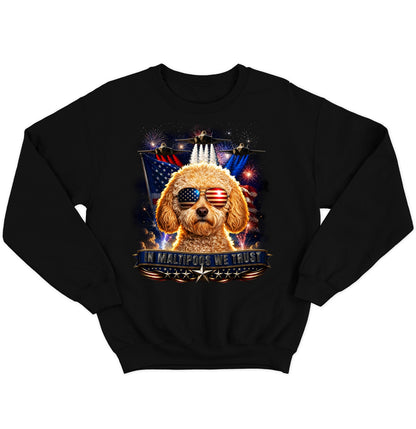 In Maltipoos We Trust - Crewneck Sweatshirt