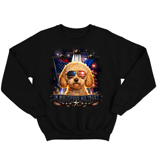 In Maltipoos We Trust - Crewneck Sweatshirt