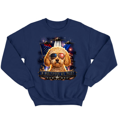 In Maltipoos We Trust - Crewneck Sweatshirt