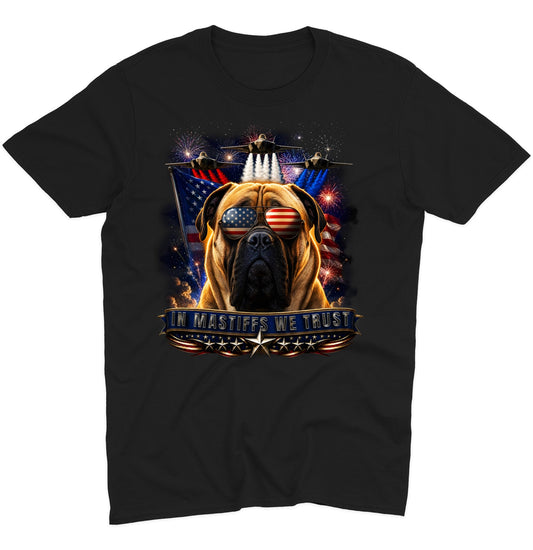 In Mastiffs We Trust - Adult Unisex T-Shirt