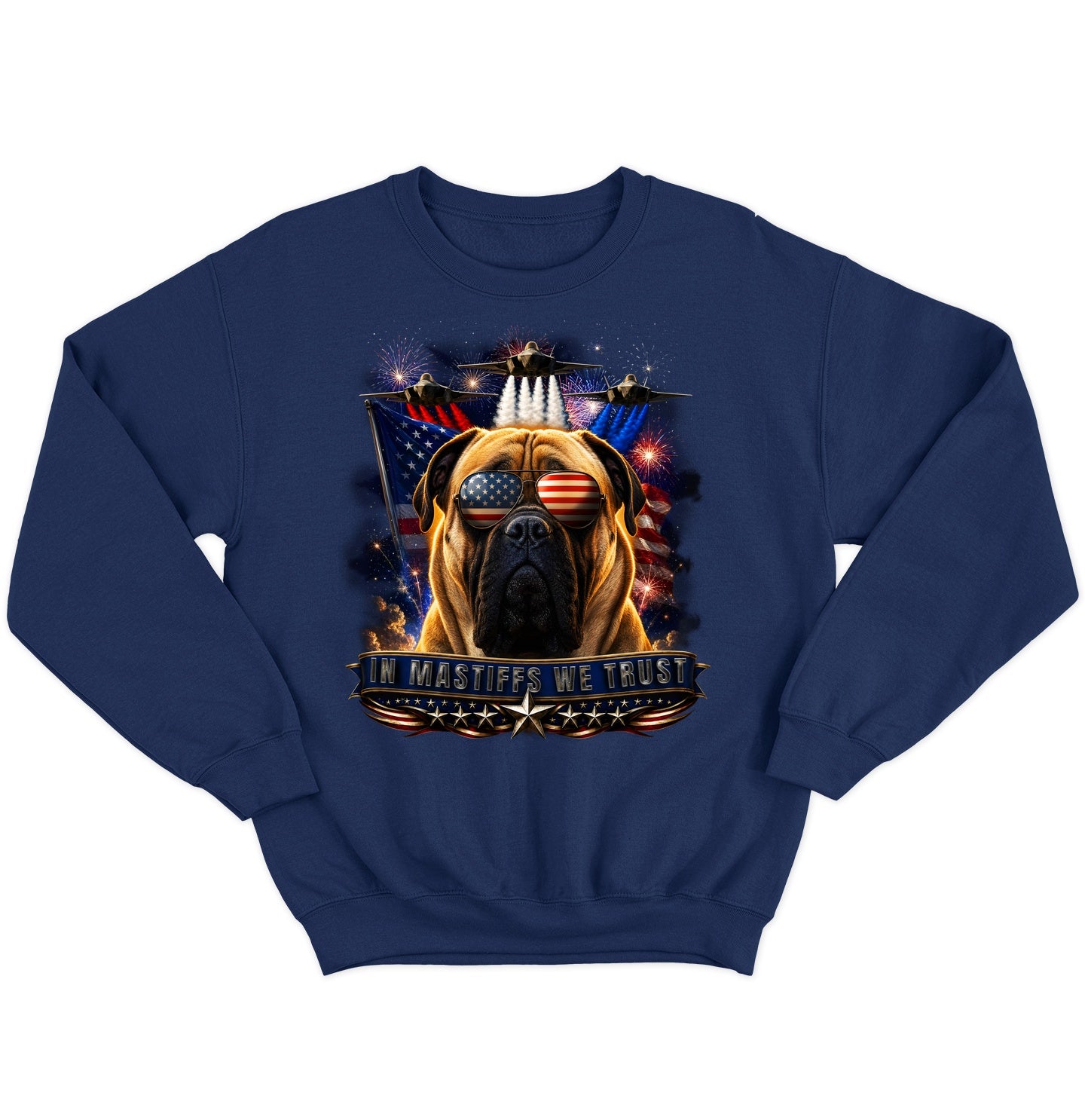 In Mastiffs We Trust - Crewneck Sweatshirt