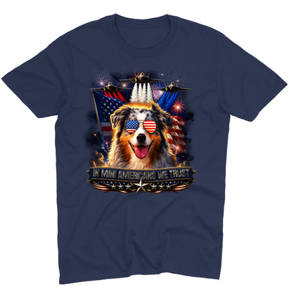 In Miniature American Shepherds We Trust - Adult Unisex T-Shirt