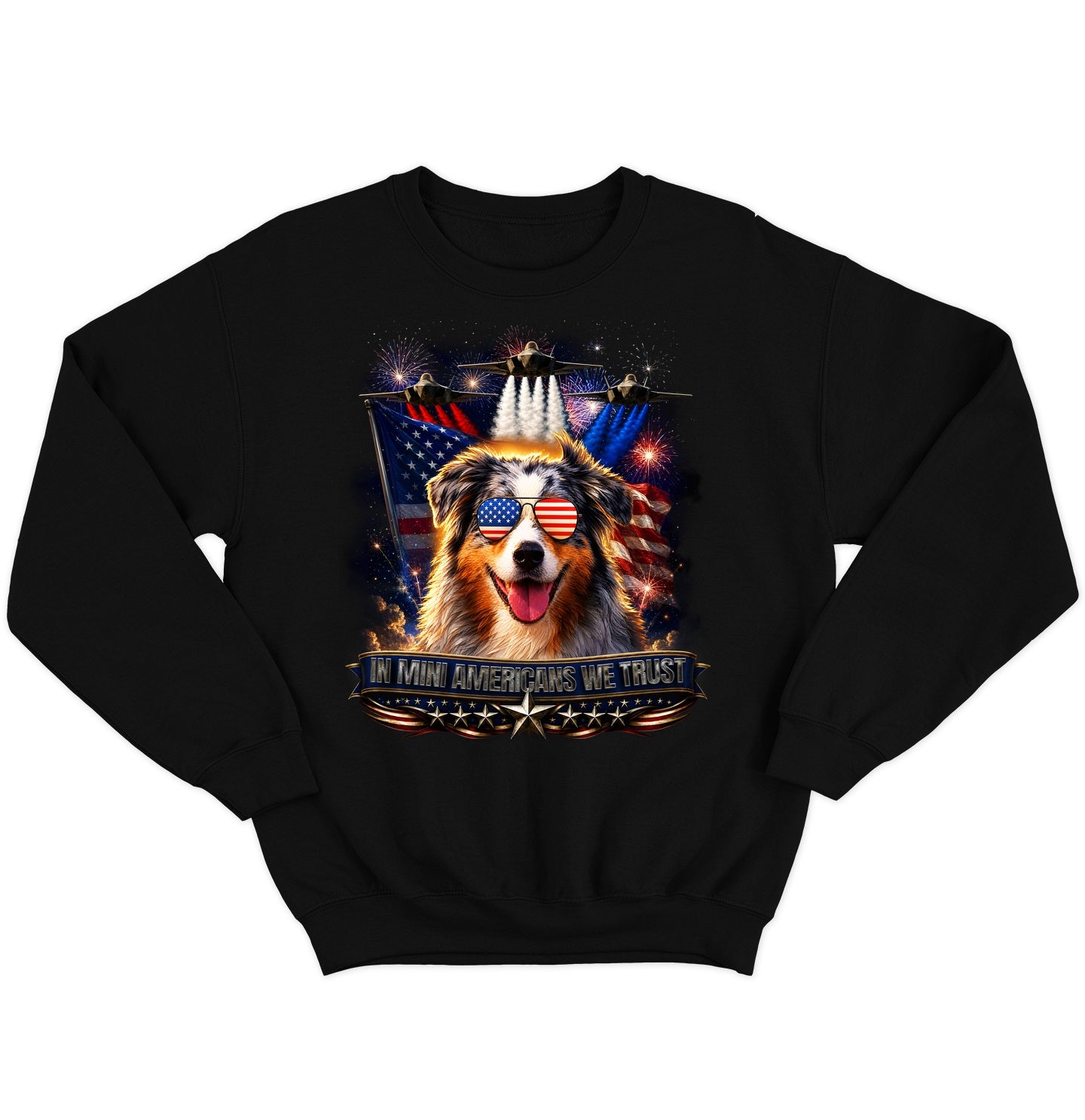In Miniature American Shepherds We Trust - Crewneck Sweatshirt