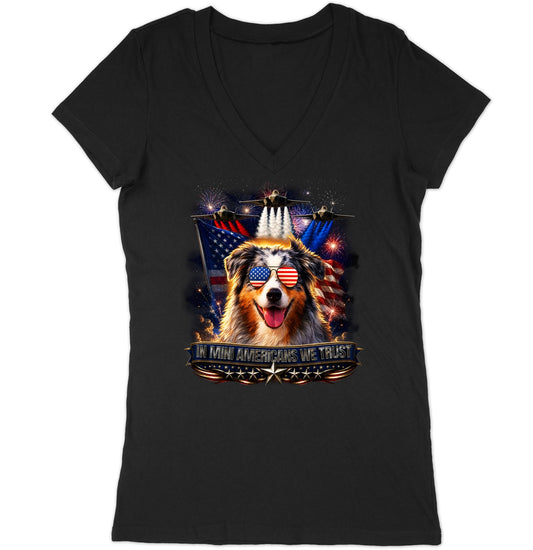 In Miniature American Shepherds We Trust - Women's V-Neck T-Shirt