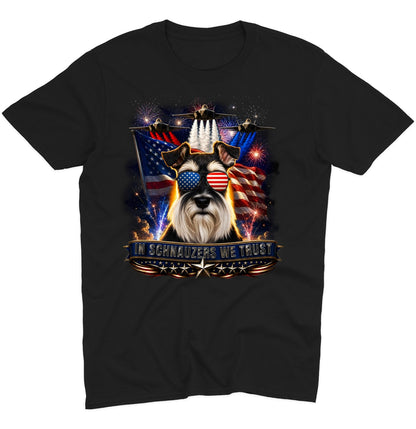 In Miniature Schnauzers We Trust - Adult Unisex T-Shirt