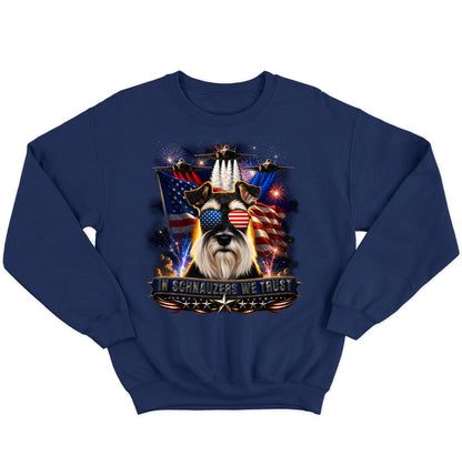 In Miniature Schnauzers We Trust - Crewneck Sweatshirt