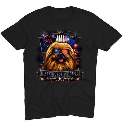 In Pekingese We Trust - Adult Unisex T-Shirt