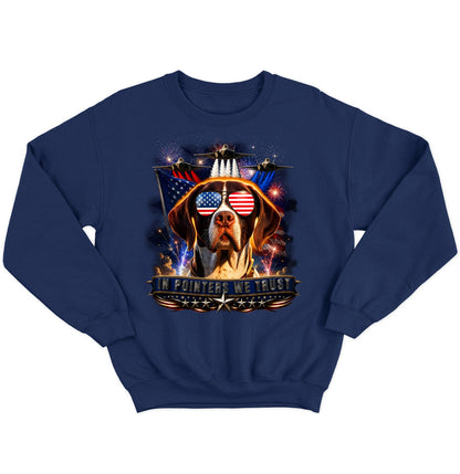 In Pointers We Trust - Crewneck Sweatshirt