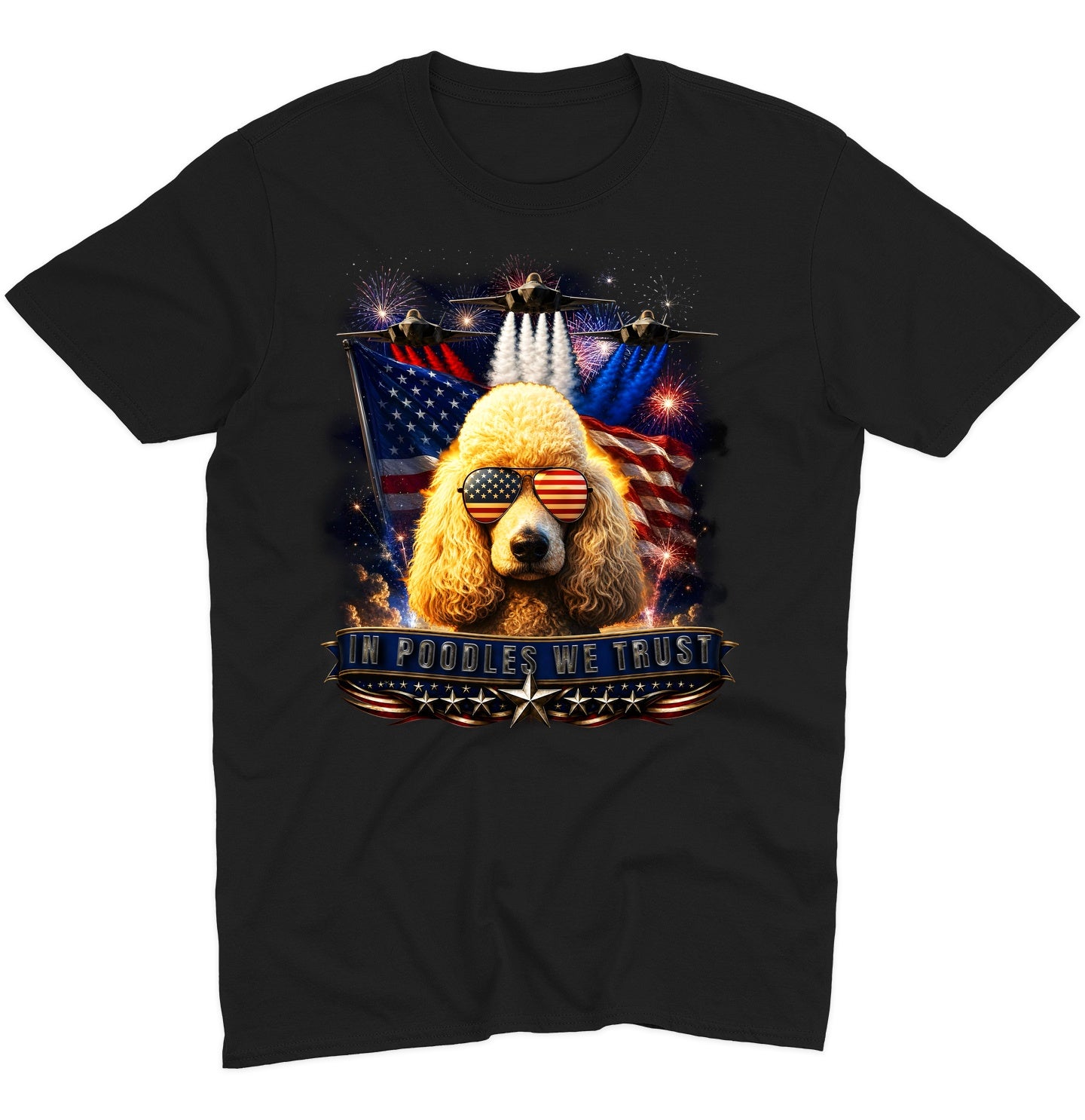 In Poodles We Trust - Adult Unisex T-Shirt