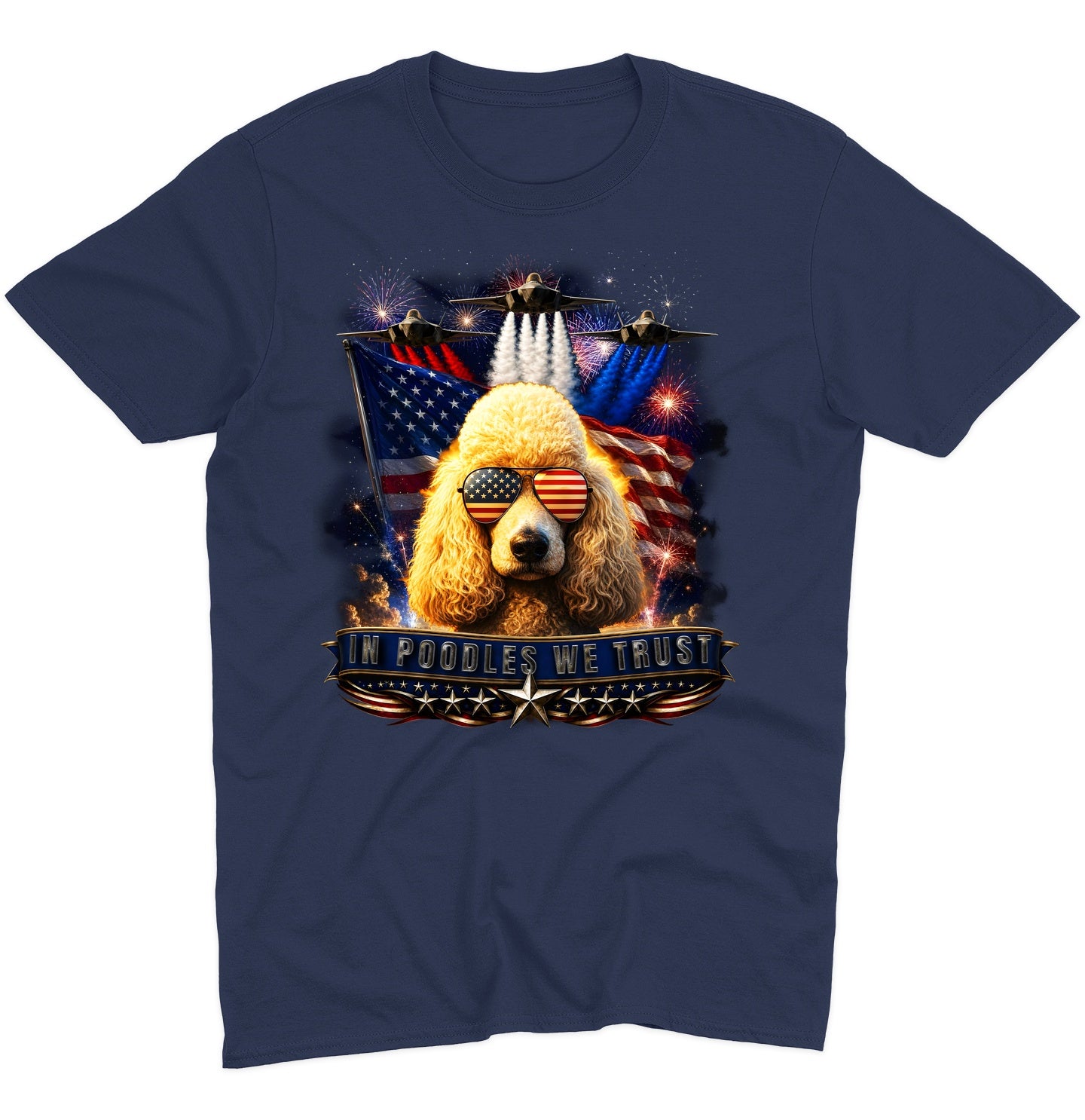In Poodles We Trust - Adult Unisex T-Shirt