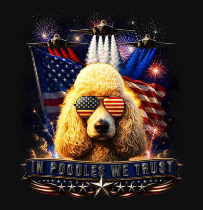 In Poodles We Trust - Crewneck Sweatshirt